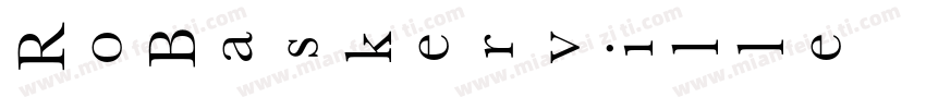 RoBaskerville Book I字体转换